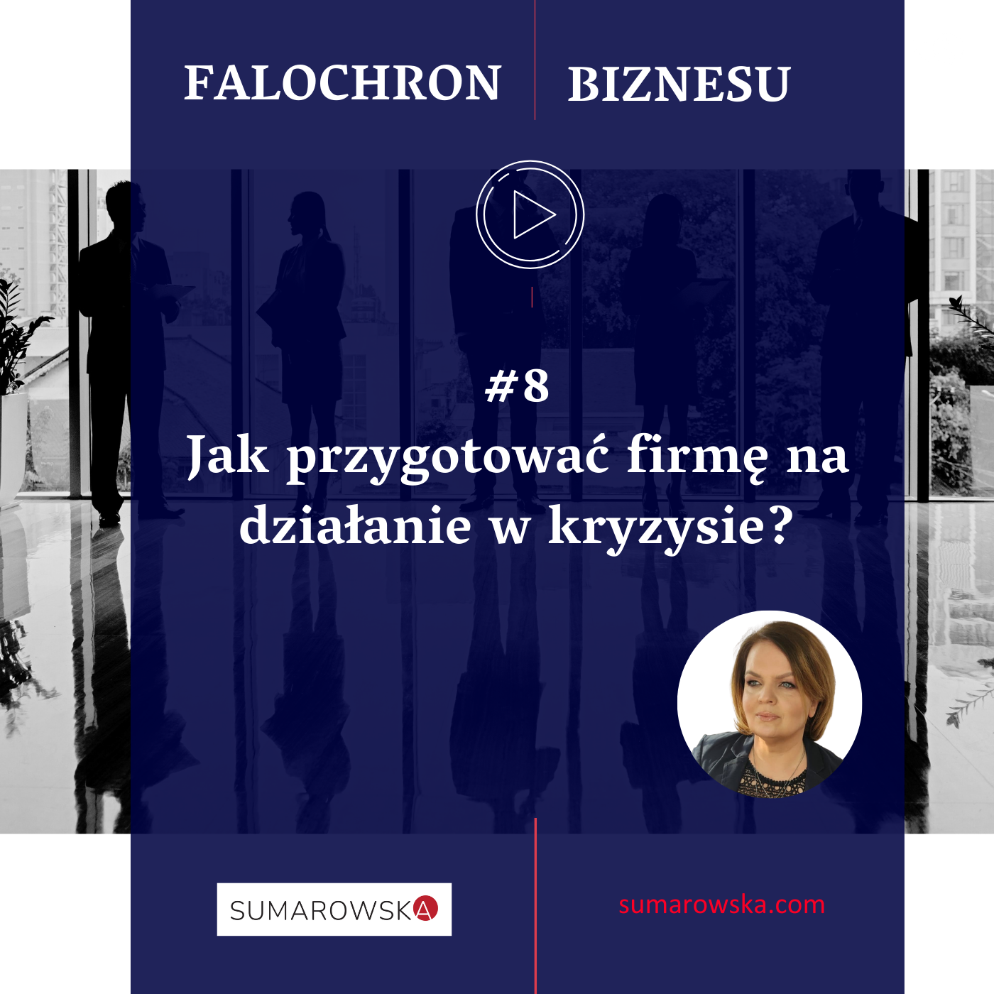 Jak przygotować firmę na działanie w kryzysie