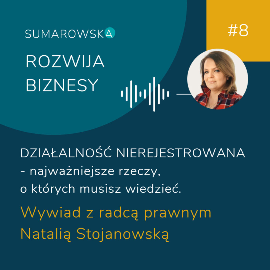#8 - działalność nierejestrowana - wywiad z Natalią Stojanowską
